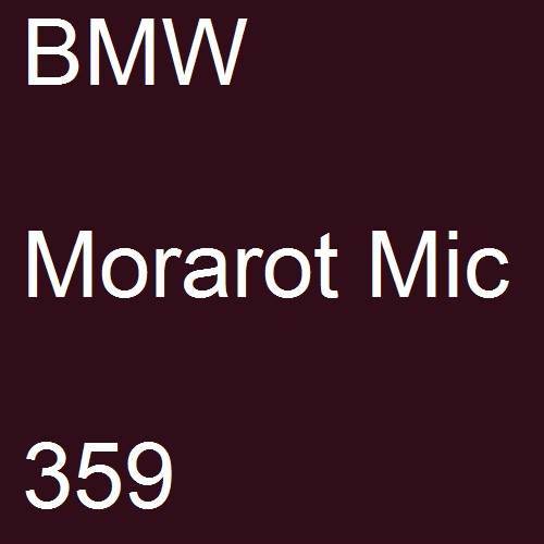 BMW, Morarot Mic, 359.